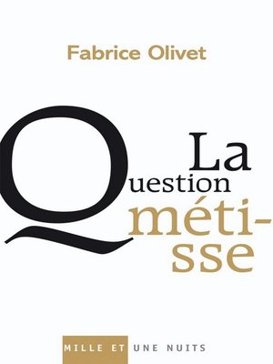 cover image of La Question métisse
